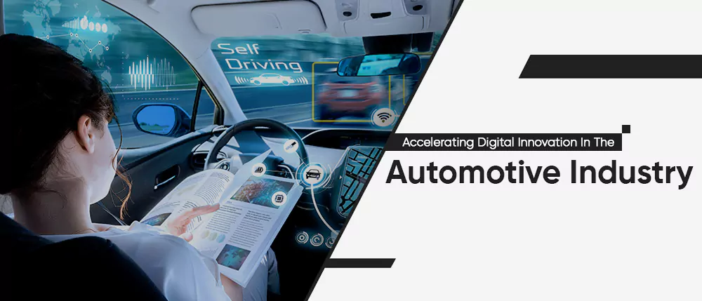 Accelerating Digital Innovation In The Automotive Industry